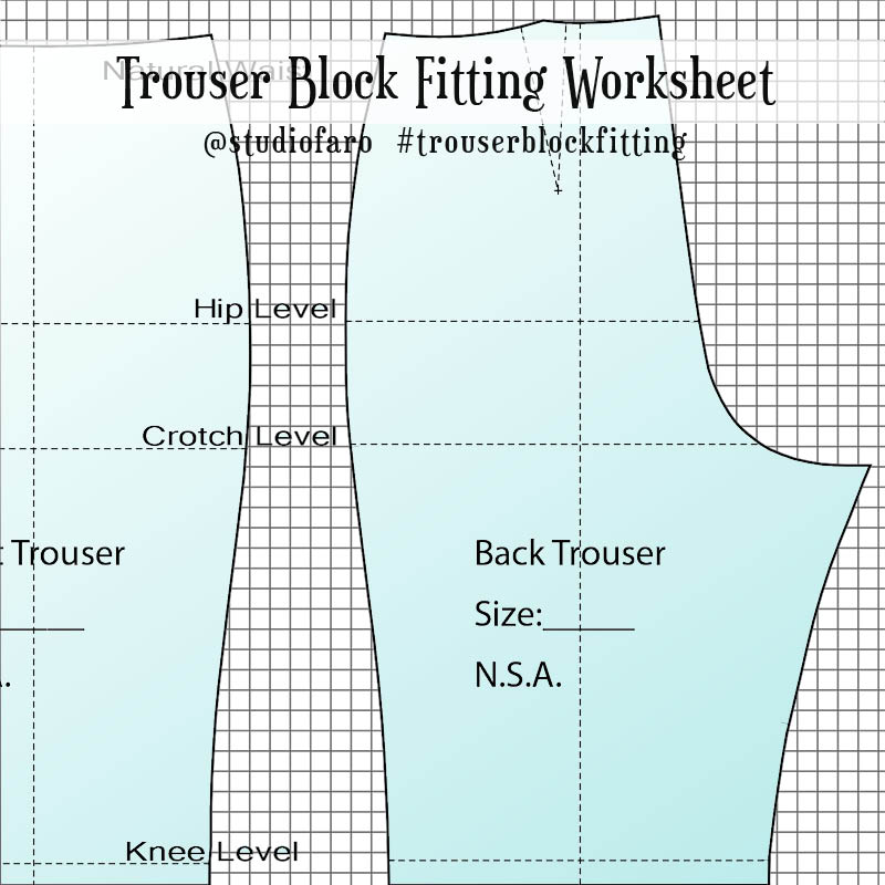 Trouser Block Fitting Tutorial Worksheet (download)